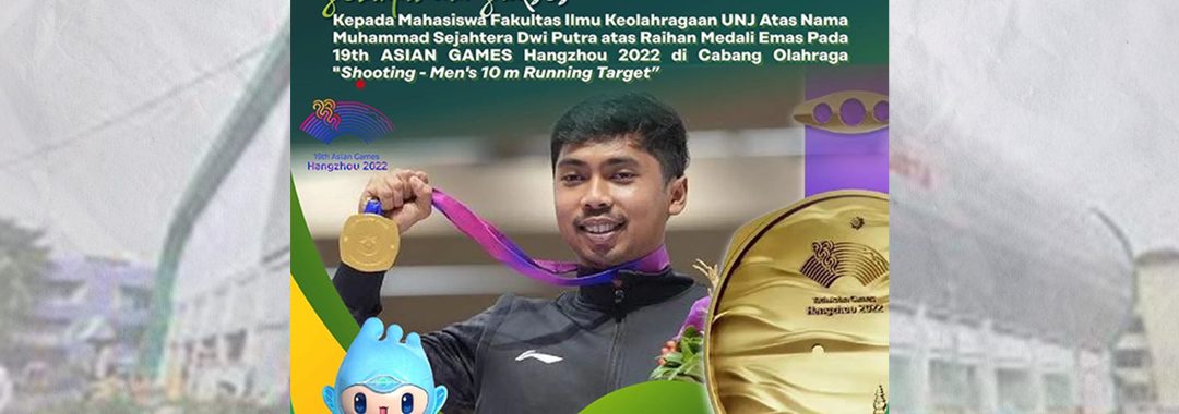 Medali Emas Asian Games Pertama Dari FIK UNJ FIK